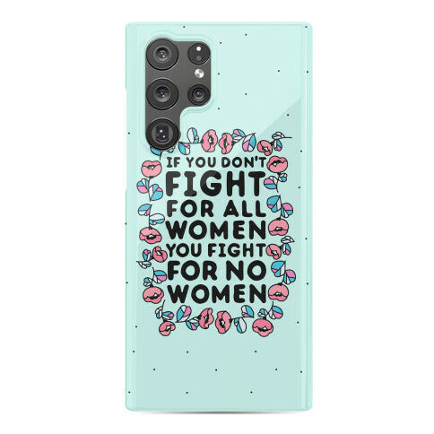 Fight For All Women Phone Case